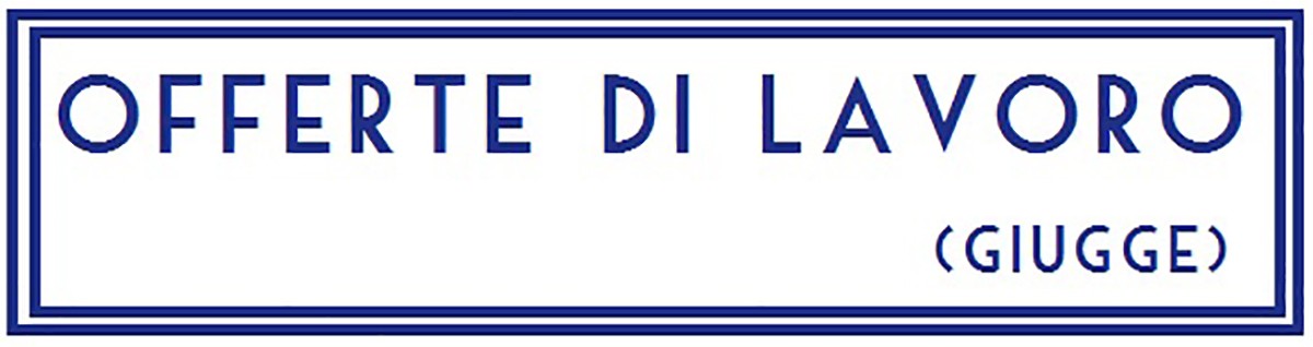 Offerta di lavoro - 31 ottobre 2019