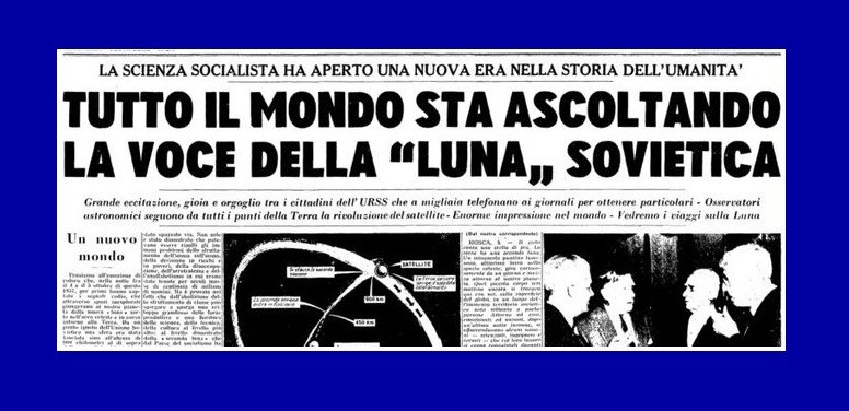 Accadde oggi - 4 Ottobre 1957 - Primo satellite nello spazio