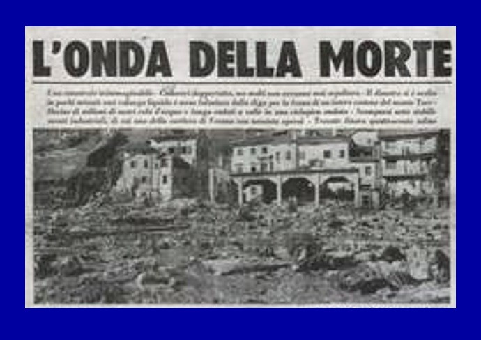 Accadde oggi - 9 Ottobre 1963 - Disastro del Vajont