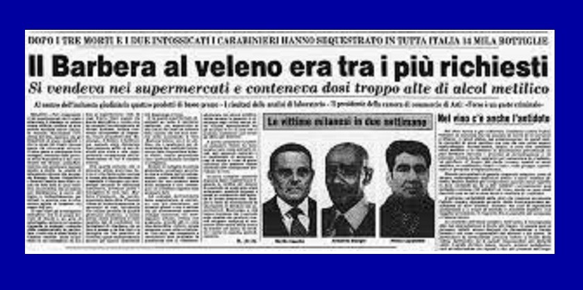 Accadde oggi - 17 Marzo 1986 - Italia, si scopre lo Scandalo del vino al metanolo.