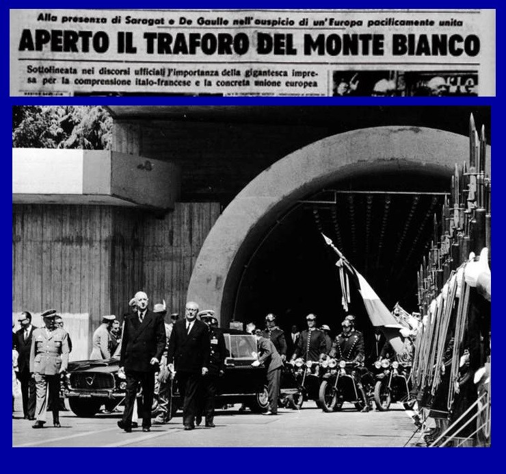 Accadde oggi - 16 Luglio 1965 - Apre il traforo del Monte Bianco