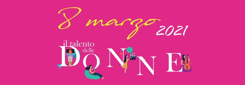 Sesto - “IL TALENTO DELLE DONNE 2021