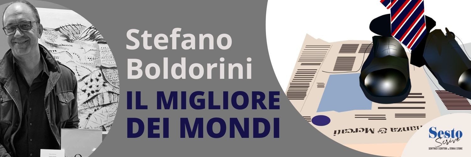 Sesto - Sabato 1 aprile, Stefano Boldorini presenterà il suo nuovo libro di poesie "Il migliore dei Mondi", pubblicato da PeQuod.to