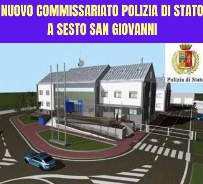 Sesto - APPROVATO L'ACCORDO DI PROGRAMMA  PER LA REALIZZAZIONE DEL NUOVO COMMISSARIATO