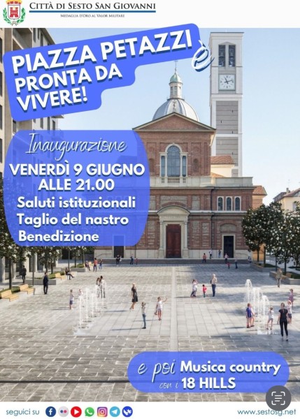 Sesto - Inaugurazione PIAZZA PETAZZI - Pronta da vivere