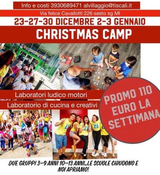 Sesto - La scuola chiude ...e noi apriamo christmas camp ...